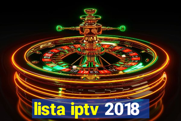 lista iptv 2018